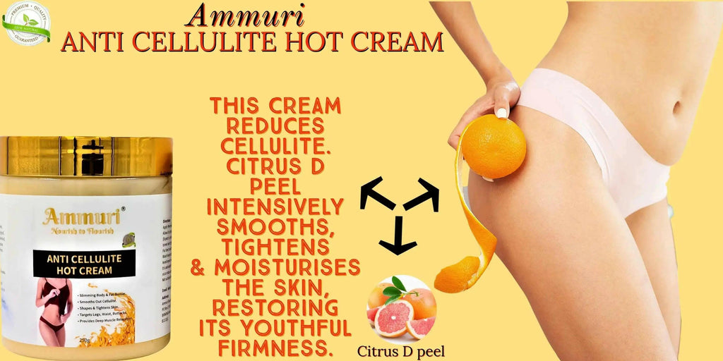 Ammuri anti-cellulite hot cream with Citrus D peel for smoothing and tightening skin